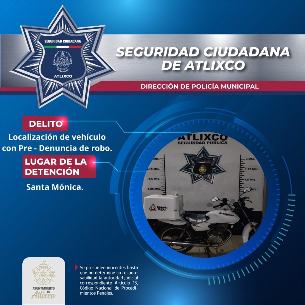 LOCALIZA POLICÍA MUNICIPAL MOTOCICLETA ROBADA EN ATLIXCO