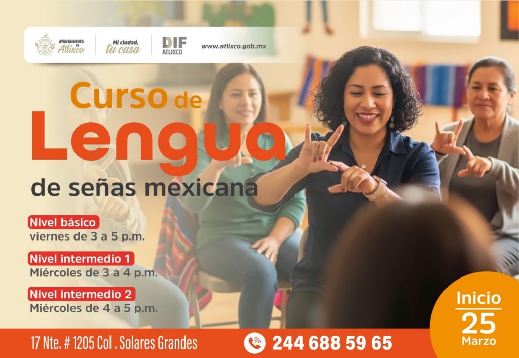 ARIADNA AYALA IMPULSA LA INCLUSIÓN: DIF ATLIXCO ABRE CURSO DE LENGUA DE SEÑAS MEXICANA