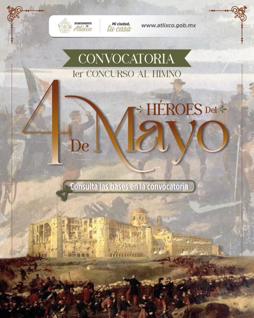EL ORGULLO DE ATLIXCO SE CANTA: ARIADNA AYALA LANZA CONCURSO DEL HIMNO “HÉROES DEL 4 DE MAYO