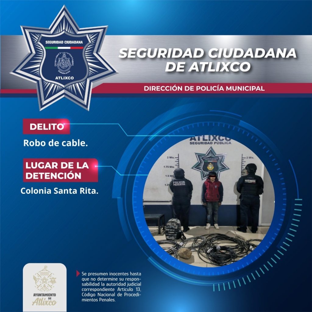 SECRETARÍA DE SEGURIDAD CIUDADANA DE ATLIXCO DETIENE A JOVEN POR ROBO DE CABLE EN SANTA RITA