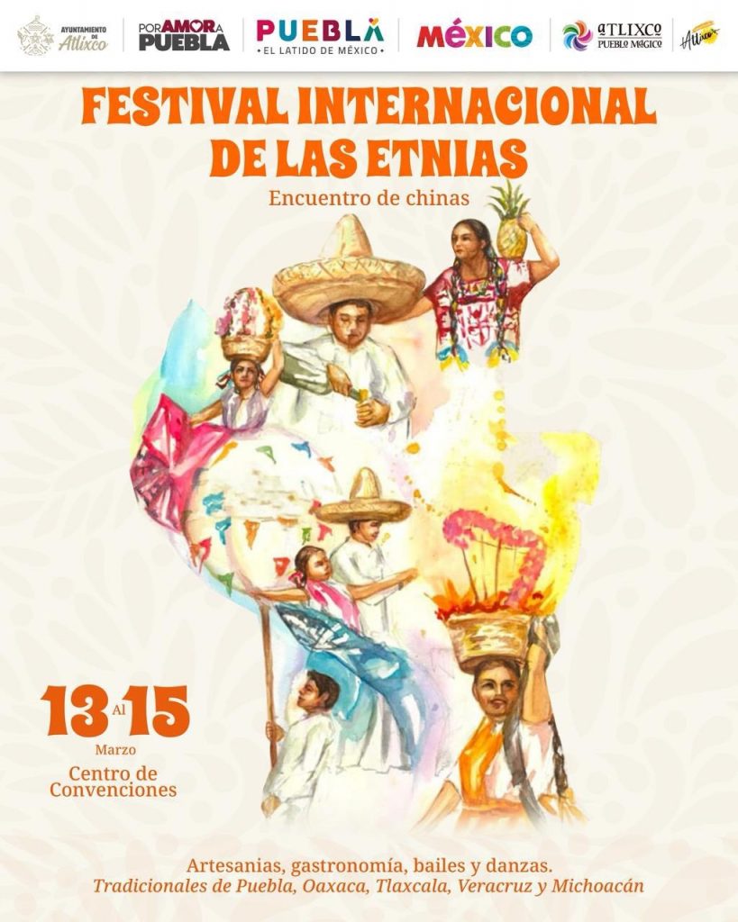 CON RESPALDO DE ARIADNA AYALA, ATLIXCO SERÁ SEDE DEL FESTIVAL INTERNACIONAL DE LAS ETNIAS 2026