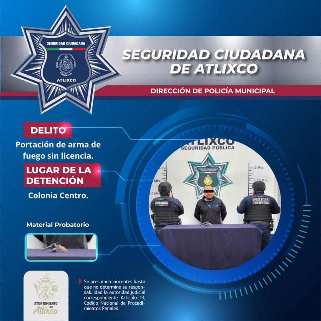 SECRETARÍA DE SEGURIDAD CIUDADANA DE ATLIXCO ASEGURA A MASCULINO POR PROBABLE PORTACIÓN ILEGAL DE ARMA DE FUEGO