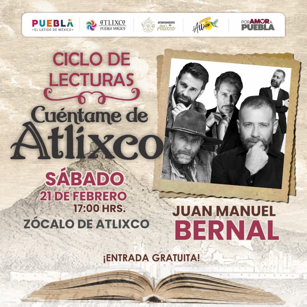 ARIADNA AYALA INVITA AL PRIMER “CUÉNTAME DE ATLIXCO” 2026 CON JUAN MANUEL BERNAL