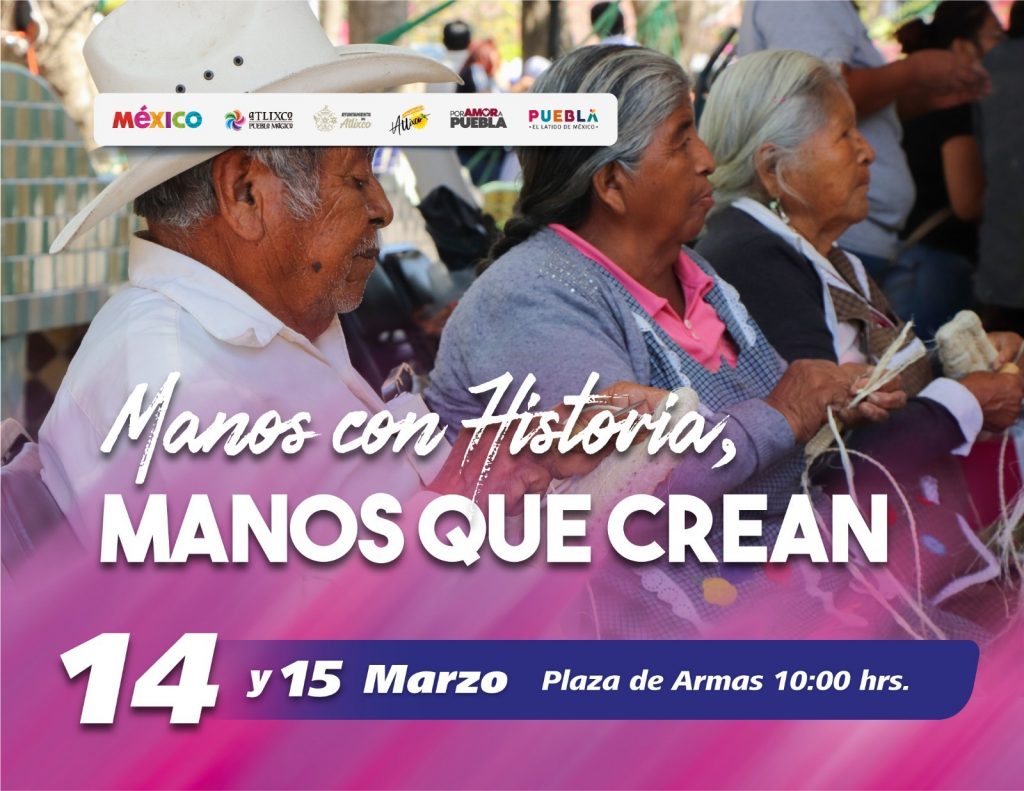 ARIADNA AYALA INVITA A IMPULSAR EL TALENTO ARTESANAL EN “MANOS CON HISTORIA, MANOS QUE CREAN” EN ATLIXCO