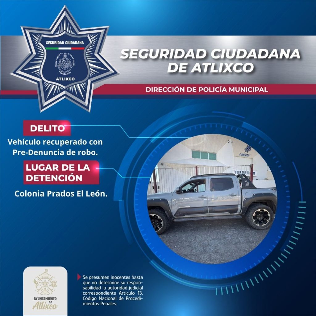 RECUPERA SEGURIDAD CIUDADANA DE ATLIXCO CAMIONETA CON PRE-DENUNCIA DE ROBO