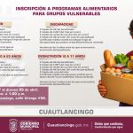 El Sistema Municipal DIF Cuautlancingo abre inscripción a programas alimentarios para grupos vulnerables, con el objetivo de apoyar a quienes más lo necesitan y contribuir a su calidad de vida.
