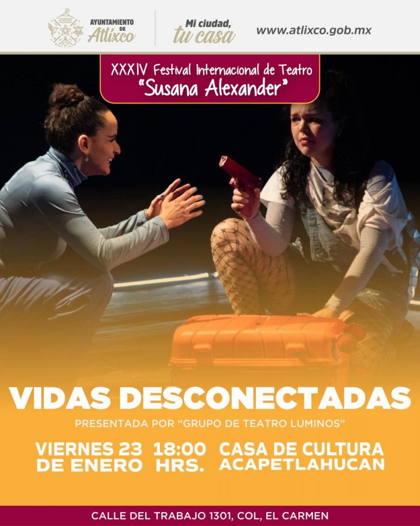 ARIADNA AYALA INVITA AL XXXIV FESTIVAL INTERNACIONAL DE TEATRO SUSANA ALEXANDER EN ATLIXCO